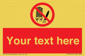 Custom prohibition Do not set off fireworks